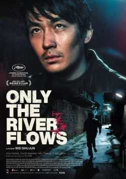 Only the River Flows-فقط رودخانه در جریان است