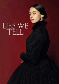 Lies We Tell-دروغ هایی که می گوییم