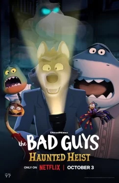 The Bad Guys: Haunted Heist -بچه های بد: سرقت تسخیر شده