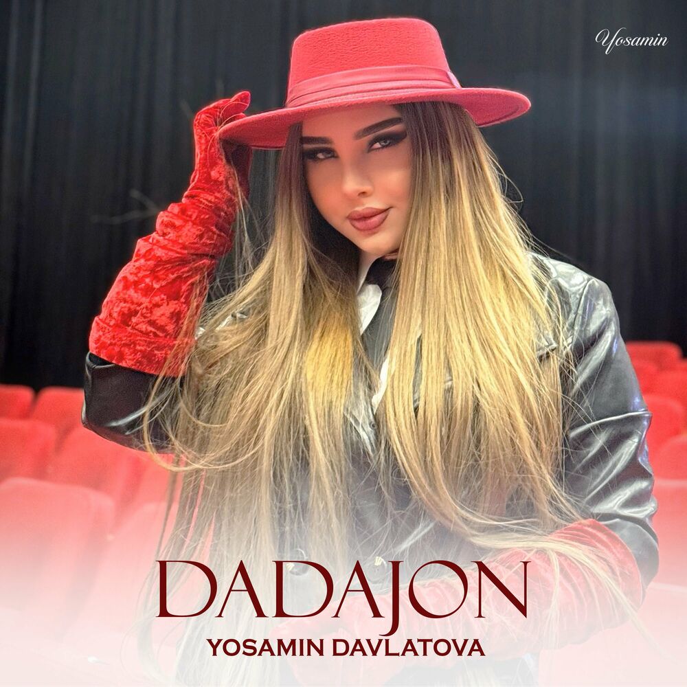 Yosamin Davlatova - Dadajon