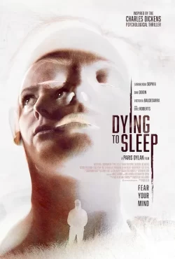 Dying to Sleep-کابوس های عمیق