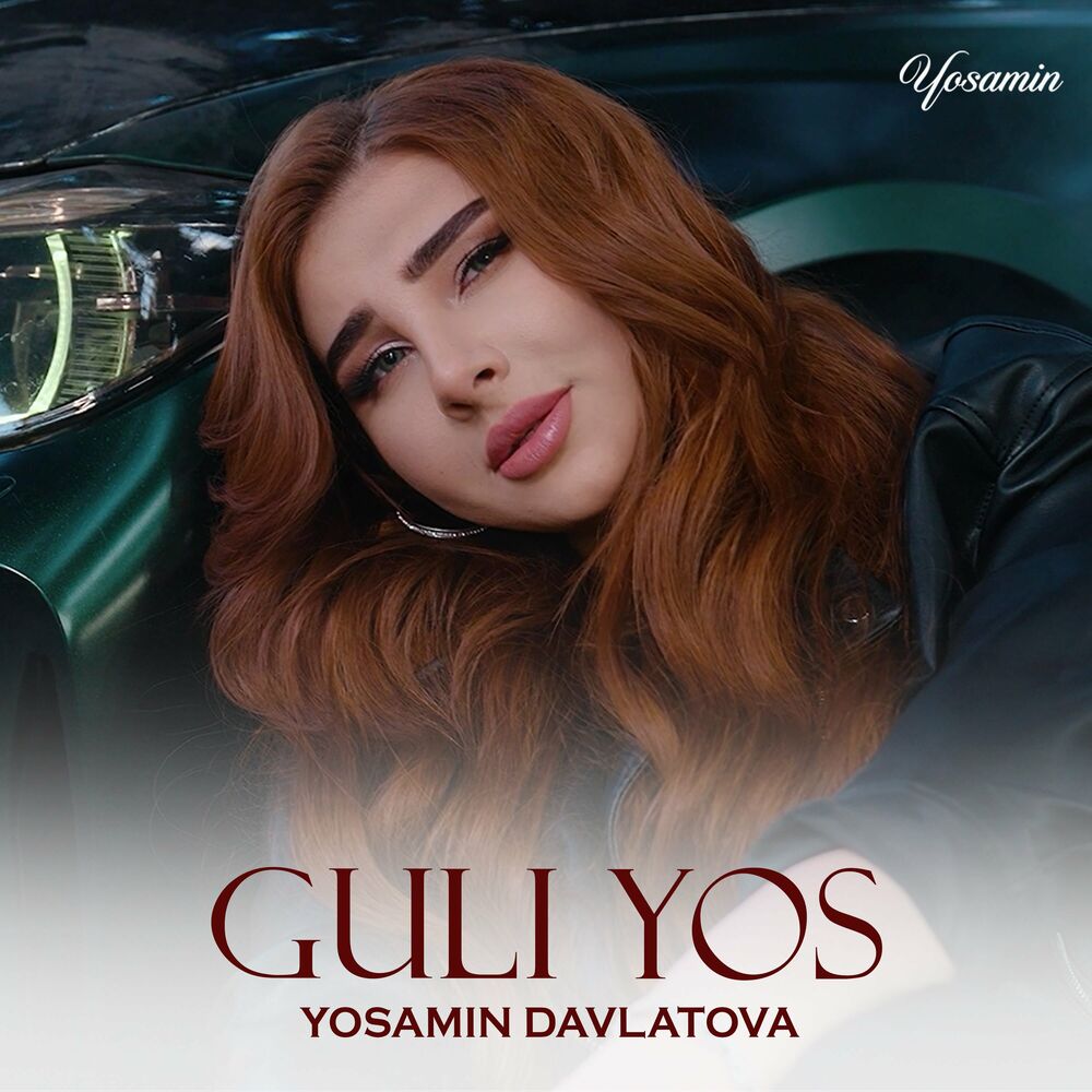 Yosamin Davlatova- Guli Yos