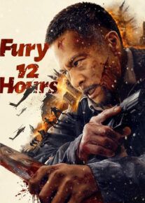 دوازده ساعت خشم - Fury 12 Hours 2024