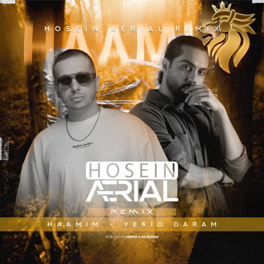Haamim – Yekio Daram (Hosein Aerial Remix)