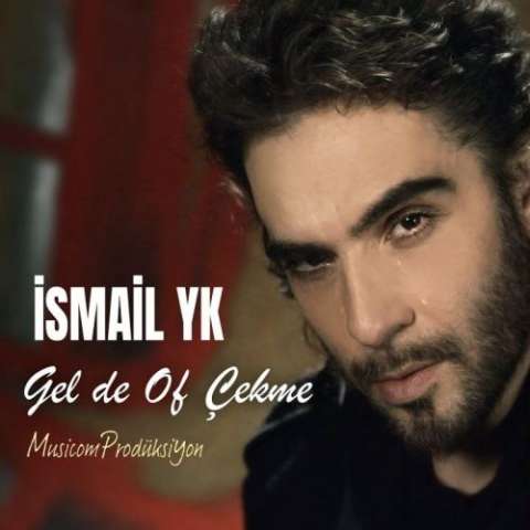 Ismail YK-Gel Yare