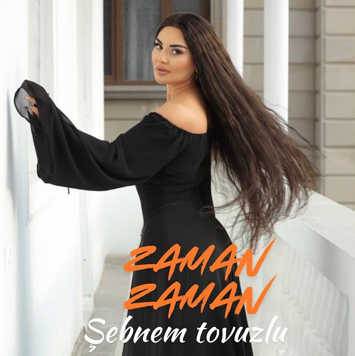 Sebnem Tovuzlu -Zaman Zaman