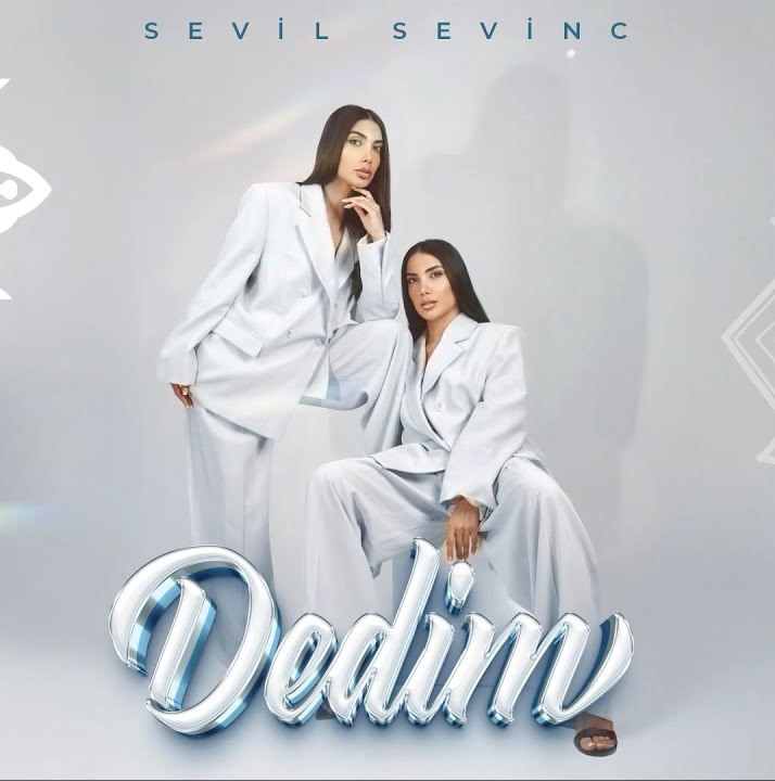 Sevil & Sevinc-Dedim