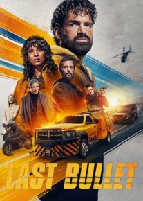 گلوله گمشده ۳: آخرین گلوله - Last Bullet 2025