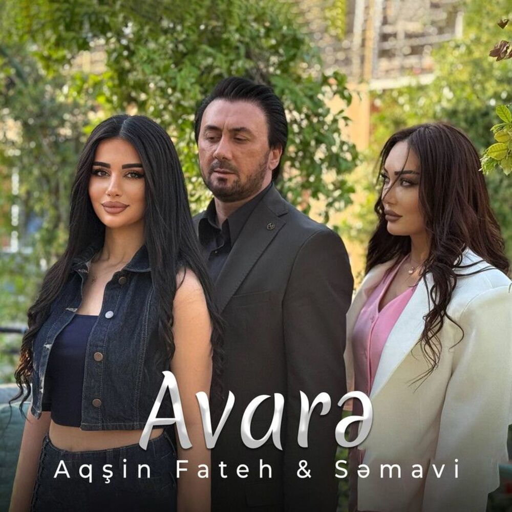 Aqsin Fateh & Semavi-Avare