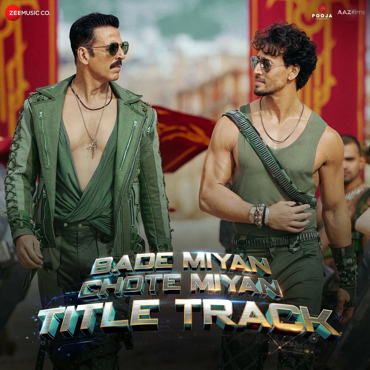 Akshay Kumar , Tiger Shroff – Bade Miyan Chote Miyan