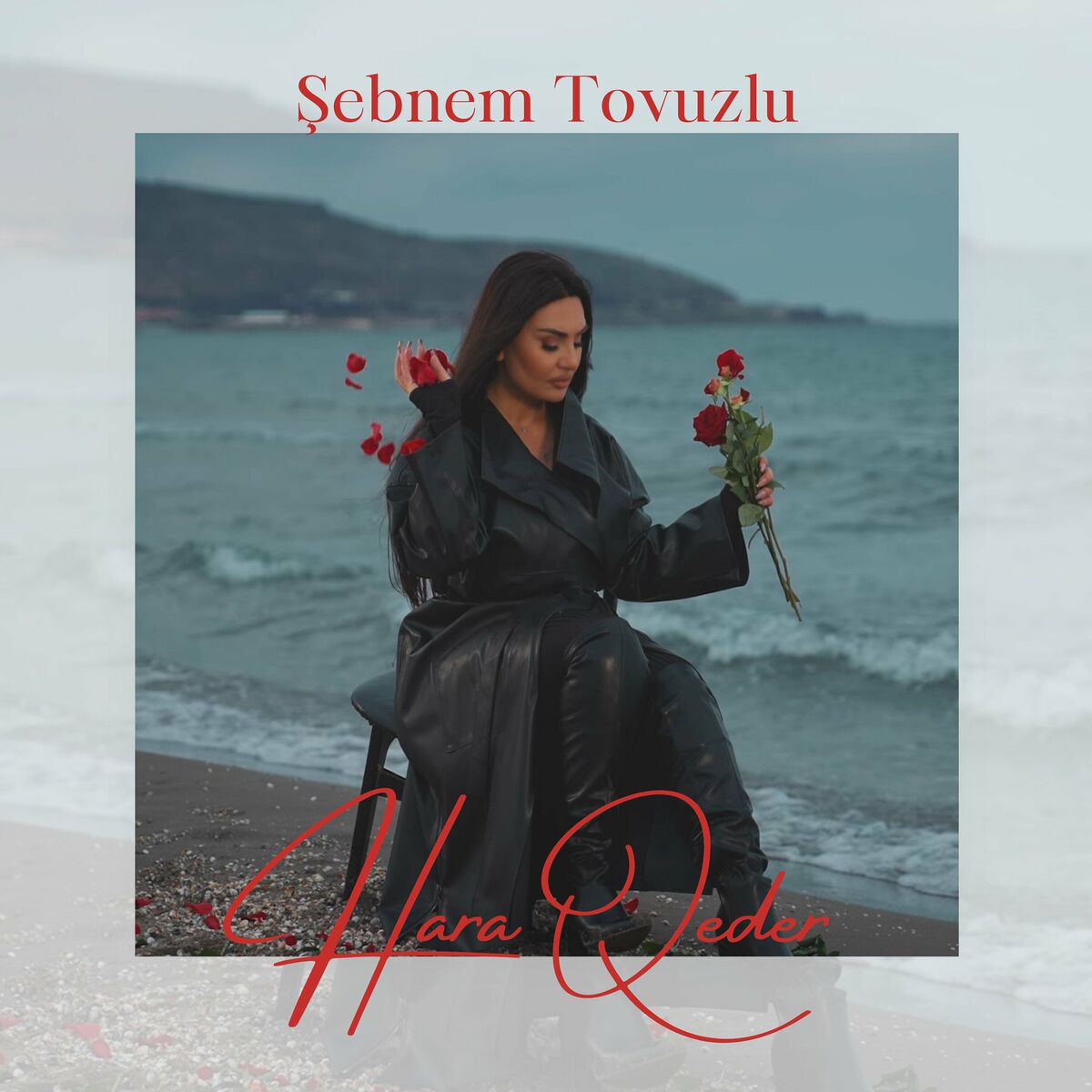 Sebnem Tovuzlu – Hara Qeder