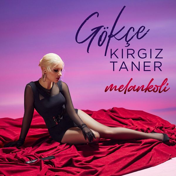Gokce Kirgiz – Kendime Or Melankoli
