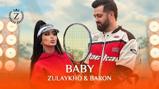 Zulaykho Mahmadshoeva & Baron – Baby