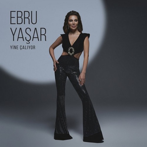 Ebru Yaşar – Yine Çalıyor 2024
