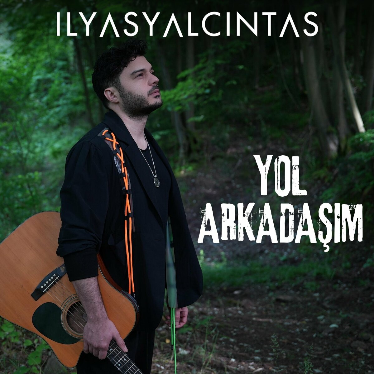 Ilyas yalçıntaş – Yol Arkadasim